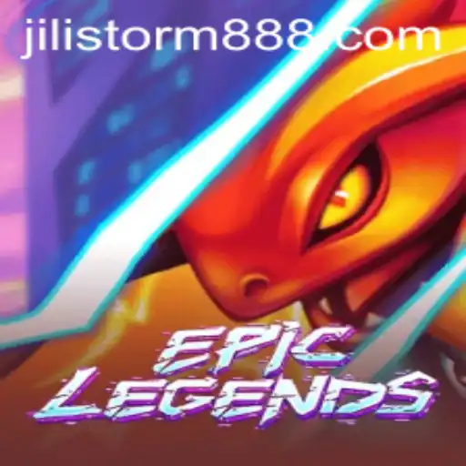 Discovering EpicLegends and JILI Storm: A Comprehensive Guide