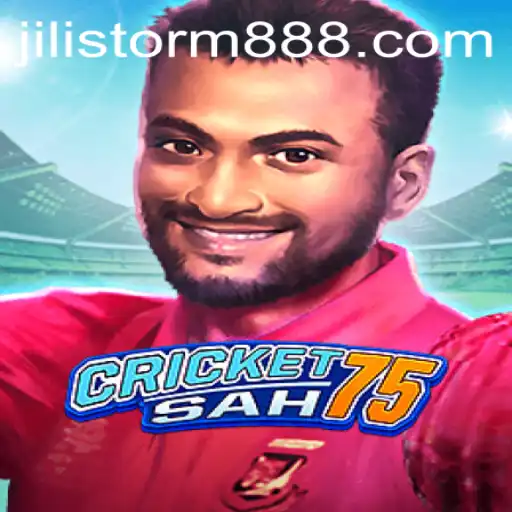 Exploring the Exciting World of CricketSah75 and the Rising Phenomenon of JILI Storm
