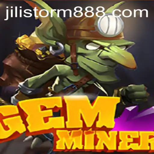 GemMiner Adventure with JILI Storm
